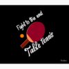 Table Tennis, Fight To The End. Tapestry Official Table Tennis Merch