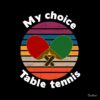 Table Tennis Is My Choice. Tote Bag Official Table Tennis Merch