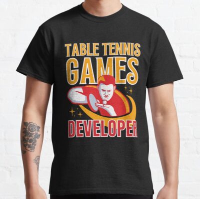 Table Tennis Games Developer T-Shirt Official Table Tennis Merch