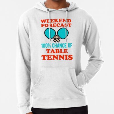 Funny Table Tennis Hoodie Official Table Tennis Merch