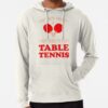 Funny Table Tennis Hoodie Official Table Tennis Merch