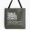 Table Tennis Coach Definition Tote Bag Official Table Tennis Merch