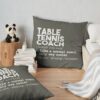 Table Tennis Coach Definition Throw Pillow Official Table Tennis Merch