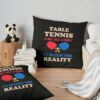 Funny Table Tennis Throw Pillow Official Table Tennis Merch