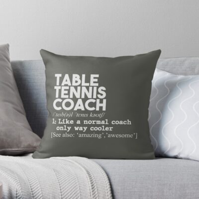 Table Tennis Coach Definition Throw Pillow Official Table Tennis Merch