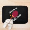 Table Tennis, Fight To The End. Bath Mat Official Table Tennis Merch