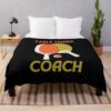 Table Tennis Coach Throw Blanket Official Table Tennis Merch