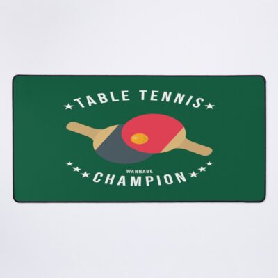 Table Tennis (Wannabe) Champion Funny Mouse Pad Official Table Tennis Merch