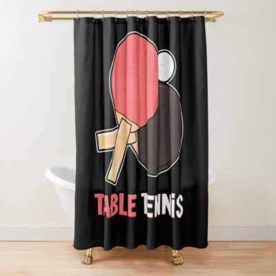 Table Tennis Table Tennis Blade Ball Sport Shower Curtain Official Table Tennis Merch