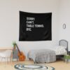 Sorry Can'T Table Tennis Bye - Funny Table Tennis Tapestry Official Table Tennis Merch